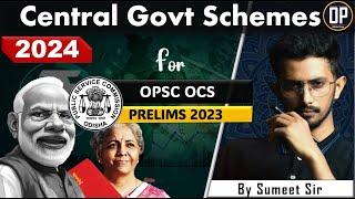 Central GOVT schemes 2024 OPSC OCS 2023 | OPSC PRELIMS 2023 | Odisha Preps | OP