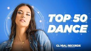 Global Dance Music 2025 Mix  Top 50 Most Listened Dance Songs 2025 HITS MIX