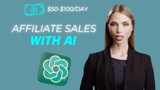 Unlock $50-$100/Day: The Beginner's Guide to ChatGPT Affiliate Marketing Success!