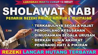 SHOLAWAT NABI Shallallahu Ala Muhammad SAW Penenang hati, Sholawat Jibril PENARIK REZEKI Paling Kuat