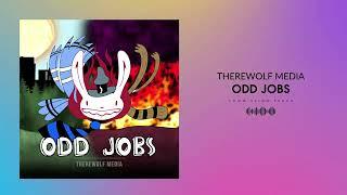 Therewolf Media - "Odd Jobs" | Mordecai and Rigby vs Sam and Max