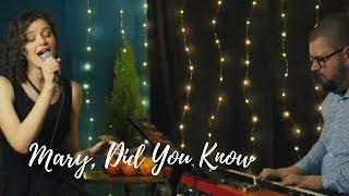 Mary, Did You Know  (Cover by Joanna Adamczyk)