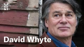 David Whyte – The Conversational Nature of Reality