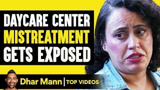 Daycare Center Mistreatment Gets Exposed | Dhar Mann