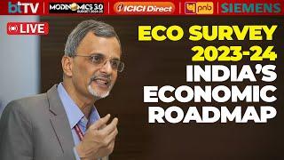 Inside India’s Economic Strategy: Dr V Anantha Nageswaran’s Reviews Economic Survey 2023-24