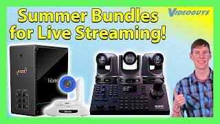 Videoguys Live Summer Specials: Hot Bundles & Deals!