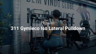 HOW TO USE GYM MACHINES: Selectorized Iso Lateral Pulldown