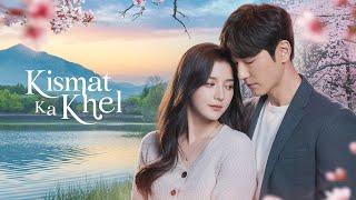 True Love Story Kismat Ka Khel | Korean Drama In Hindi | K Drama Story