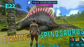 Ark survival mobile | Taming high level spinosaurus | E22 | how to tame spino | #ark #arkmobileserie