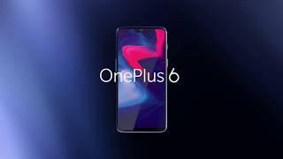 The OnePlus 6 Is Here!