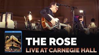 Joe Bonamassa Official - "The Rose" - Live At Carnegie Hall