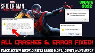 Marvel's Spider-Man Miles Morales:How to Fix Black Screen,Directx Error & DXGI_ERROR_DEVICE_HUNGinPC