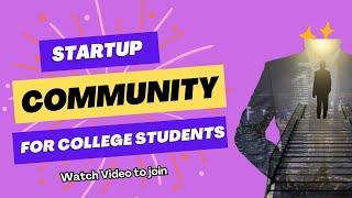 Startup Community for College Students || Startups for students || College Students || VMVerma