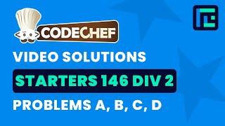 Codechef Starters 146 | Video Solutions - A to D | by Harsh Gupta | TLE Eliminators