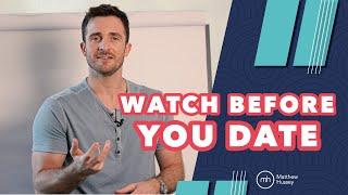 3 Things to Master BEFORE You Meet Someone | Matthew Hussey