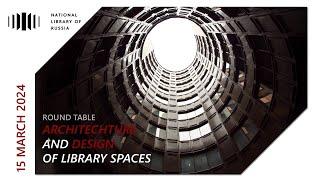 "Architecture and design of library spaces"