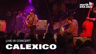 Calexico - Full Concert [HD] | Live at North Sea Jazz Festival 2001