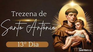 13º Dia da Trezena de Santo Antônio | Devoção aos Santos