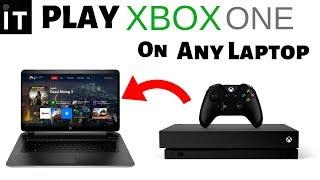 How to Connect Xbox One To Any Laptop
