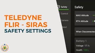 Teledyne FLIR SIRAS - Safety Settings Inside Remote & Aircraft - Florida Drone Supply