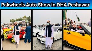 Pakwheels Auto Show Peshawar 2024 | Pakwheels Auto Show in DHA Peshawar | Visit to Auto Show KPK