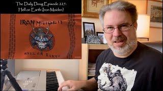 Classical Composer Reacts to Hell On Earth (Iron Maiden) | The Daily Doug (Episode 227)