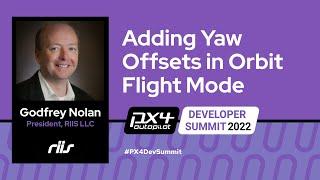 Adding Yaw Offsets in Orbit Flight Mode - Godfrey Nolan, RIIS LLC