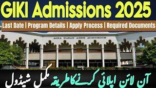 GIKI admissions 2025 for MS and PhD  | giki admission 2024-2025 | Ghulam Ishaq Khan University