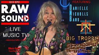 RawSound TV - Best New Bands and Artists Series 15 Episode 2 Live Music TV