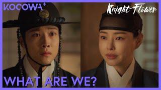 They Have Their Most Important Conversation Yet: What Are We? | Knight Flower EP10 | KOCOWA+