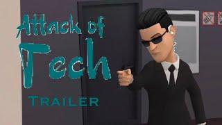 Attack of TECH (Plotagon Movie) - Trailer