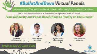 #BulletAndDove: From Solidarity and Peace Resolutions to Reality on the Ground