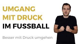 Umgang mit DRUCK im Profifußball | Besser mit Druck umgehen