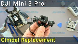 The Ultimate DJI Mini 3 Pro Gimbal Replacement Guide