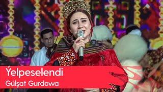 Gulshat Gurdowa - Yelpeselendi | 2023