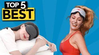 TOP 5 Best Sleep Mask [ 2024 Buyer's Guide ]