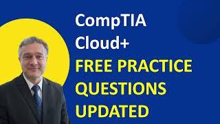 CompTIA Cloud+ Free Practice Questions