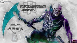 Live Fortnite -  Vieirinhaboser/ Solo/ DaizerPT Customs
