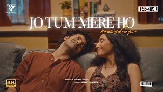 Jo Tum Mere Ho - Mashup | Harshal Music | Anuv Jain | Mann Mera X Jo Tum Mere X Husn | Love Mashup