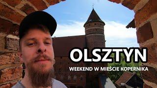 OLSZTYN na weekend. Co zobaczyć w warmińskim mieście Mikołaja Kopernika?