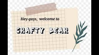 Introducing... Crafty Bear