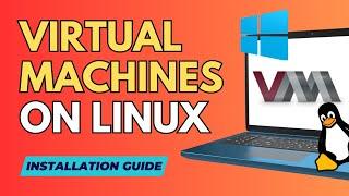 VIRTUAL Machines on LINUX with KVM, QEMU and Virt-Manager. Run ANY operating system.