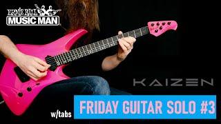 Friday Solo No. 3 (Ernie Ball Music Man Kaizen)