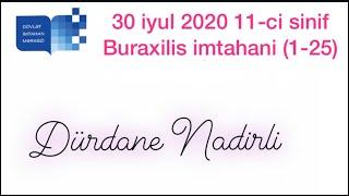 30 iyul 2020 11ci sinif Buraxilis imtahani (1-25)