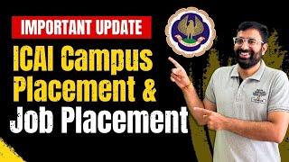 Update on ICAI Campus Placement & Job Placement | Nov 23 CAs Hiring