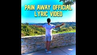 Brendan Baker - Pain Away [Official Lyric Video]