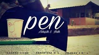 പെ൯ മലയാളം ഷോ൪ട്ട് ഫിലിം | PEN : MALAYALAM SHORT FILM