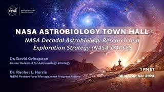 NASA Astrobiology Town Hall: NASA Decadal Astrobiology Research & Exploration Strategy