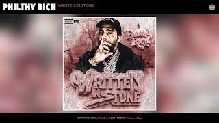 Philthy Rich - WRITTEN IN STONE (Official Audio)