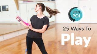 25 Ways to Play Poi | Beginner Poi Spinning